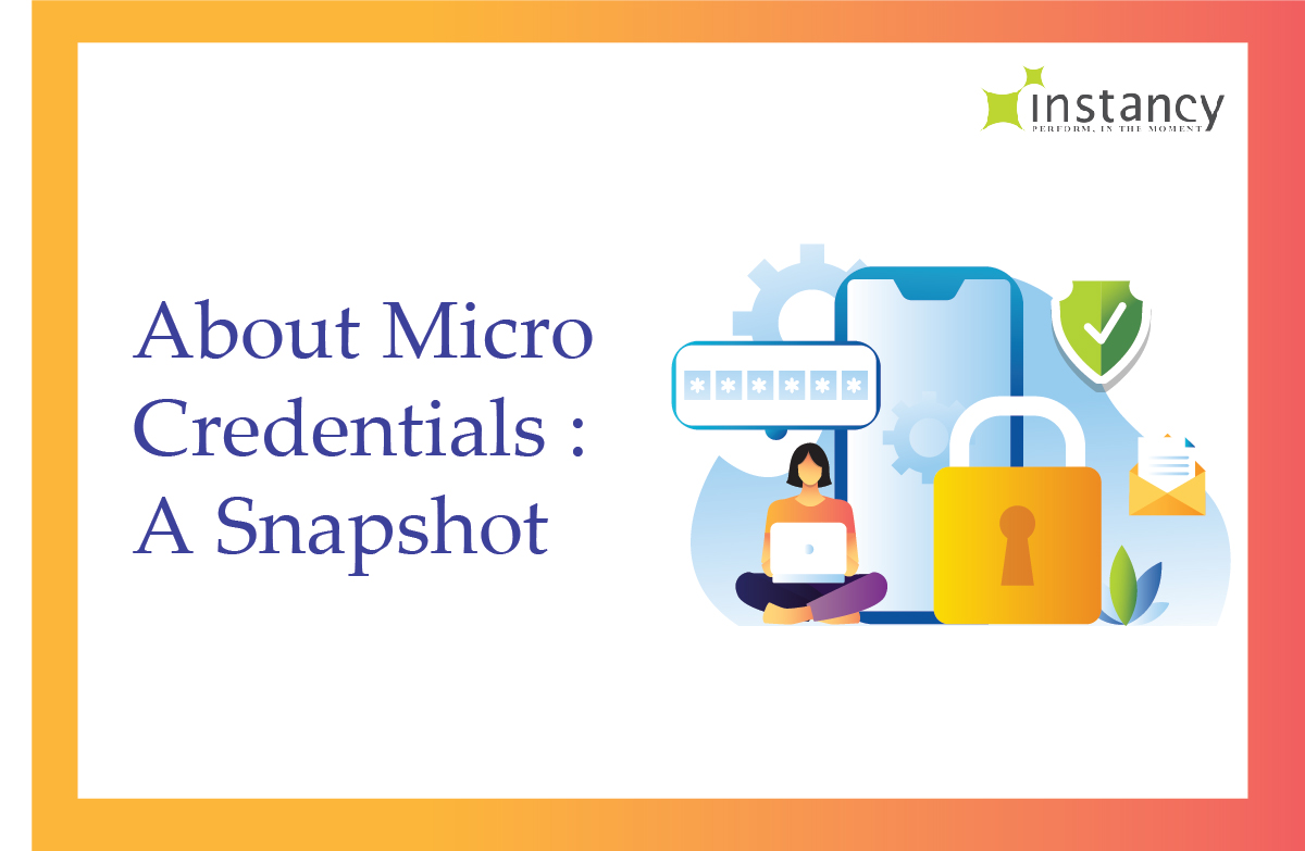 About Micro Credentials A Snapshot