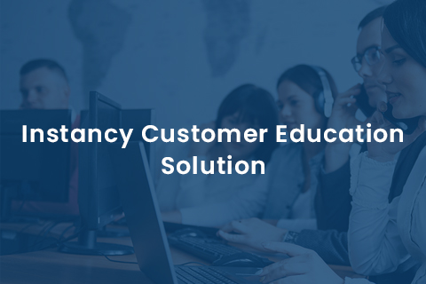 Instancy-Customer-Education-Solution
