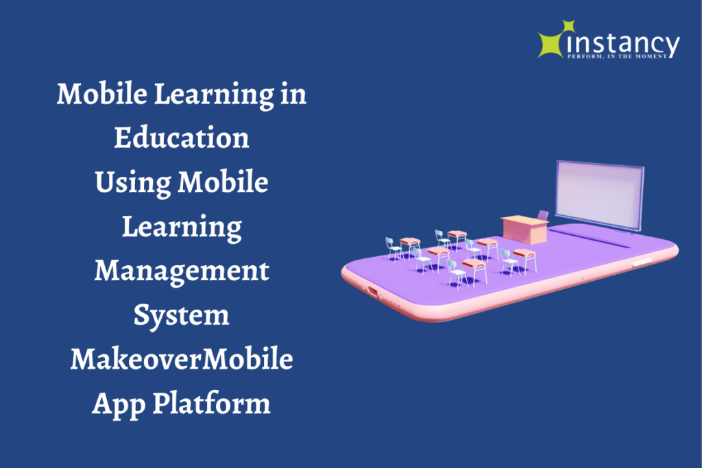 mobile-learning-management-system-makeover-instancy