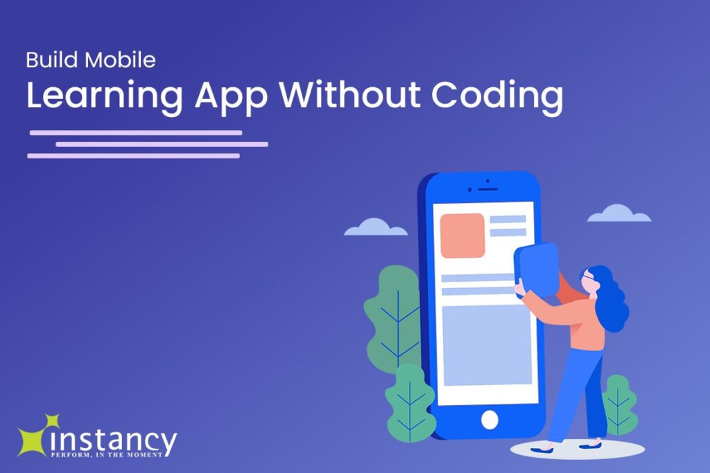 How To Create A Learning App How to Create Mobile Learning Apps Without any Coding or Programming