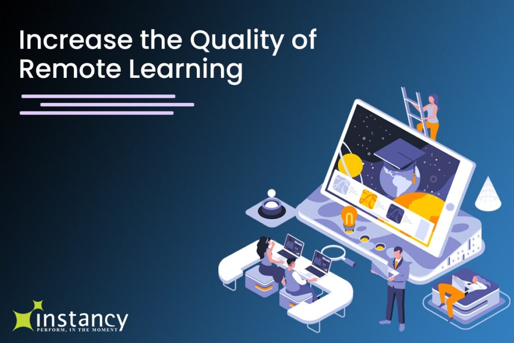 increase quality of remote learning
